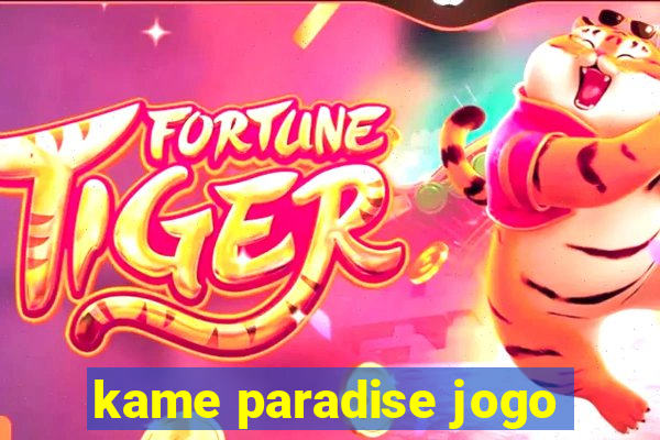 kame paradise jogo